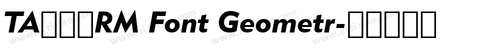 TA優美筆RM Font Geometr字体转换